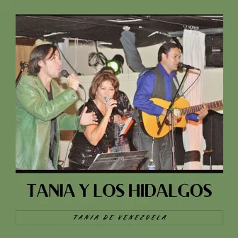 Tania y los Hidalgos by Tania de Venezuela