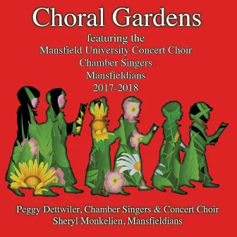 Choral Gardens (Live) by Sheryl Monkelien