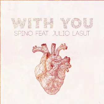 With You by Spino