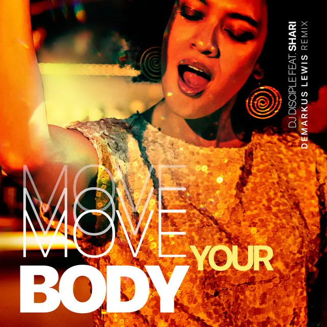 Move Your Body - DL Remix