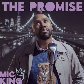 The Promise by Mic King