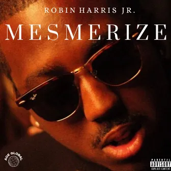 Mesmerize by Robin Harris Jr.