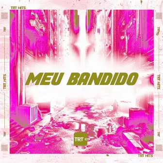 MEU BANDIDO by Mc Jey Jey