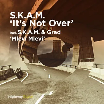 It's Not Over by S.K.A.M.