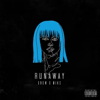 RUNAWAY by Drew