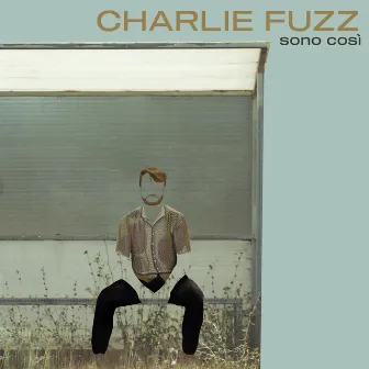 Sono così by Charlie Fuzz