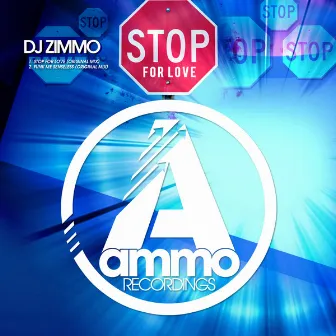 Stop for Love by DJ Zimmo