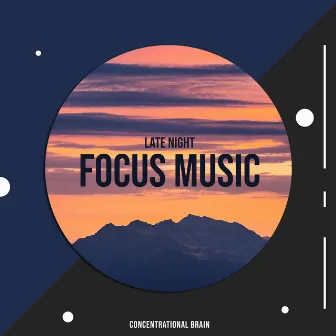 Late Night Focus Music by Unknown Artist