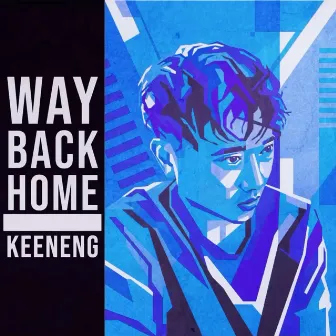 Way Back Home by Keeneng