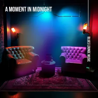 A Moment in Midnight by Blues Music