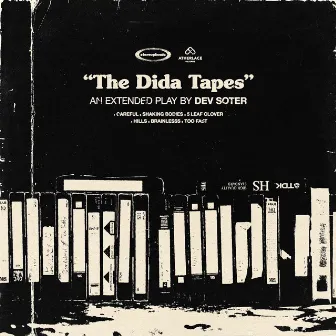 The Dida Tapes by dev soter