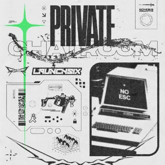 Private Chatroom by Cheap Thrill