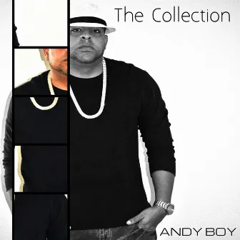 The Collection by Andy Boy