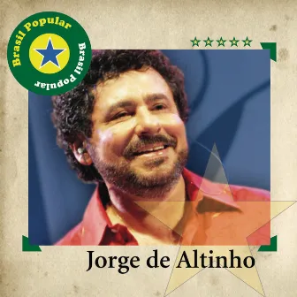 Brasil Popular - Jorge De Altinho by Jorge De Altinho