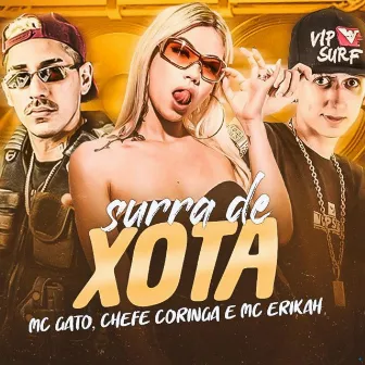 Surra de Xota (Brega Funk) by Mc Gato