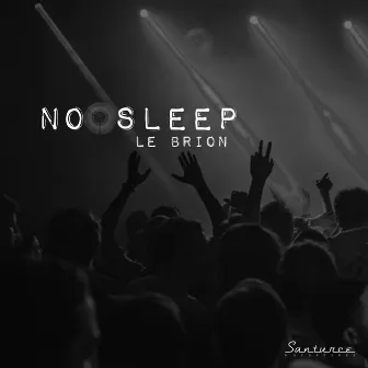 No Sleep by Le Brion