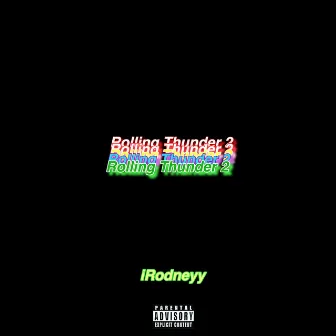 Rolling Thunder 2 by iRodneyy