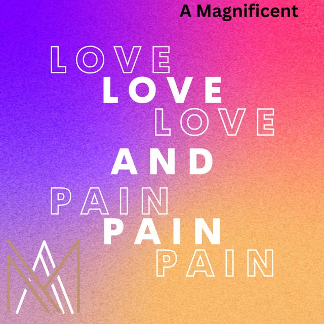 Love and Pain