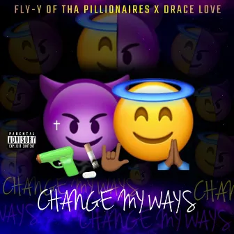 Change My Ways by Drace Love