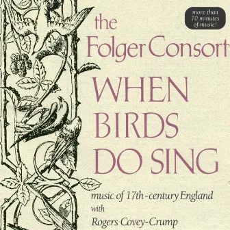 When Birds Do Sing by Folger Consort