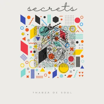 Secrets by Thabza De Soul