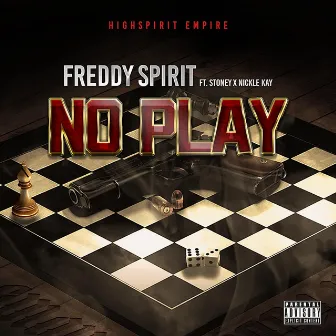 No Play by Freddy Spirit