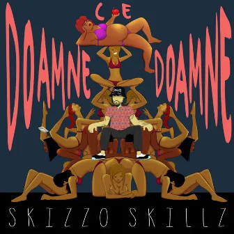 Doamne Ce Doamne by Skizzo Skillz