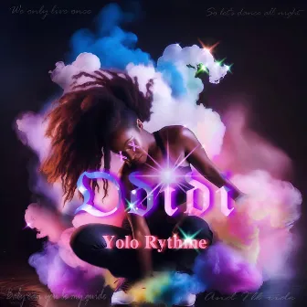 Yolo Rythme by Odidi