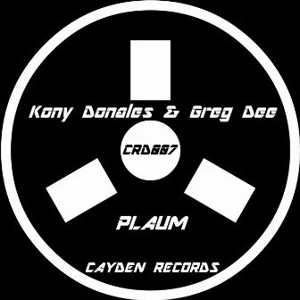 Plaum by Kony Donales feat. Greg Dee