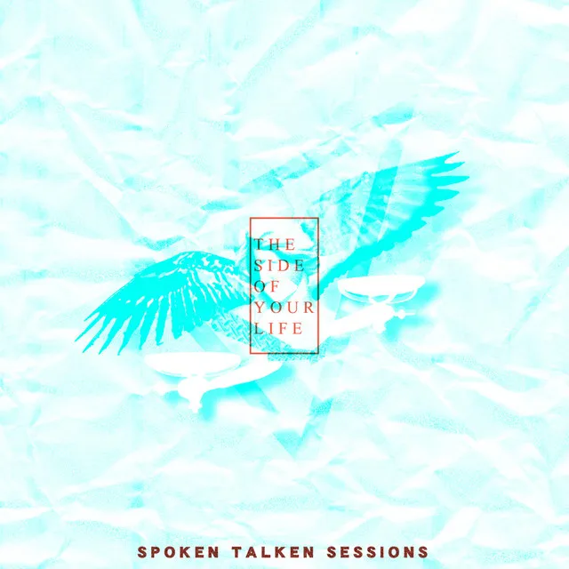 SPOKEN TALKEN SESSIONS