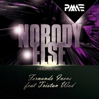 Nobody Else by Fernando Ivens