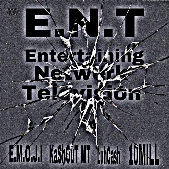 E.N.T by E.M.O.J.I