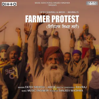 Farmer Protest - Itihaas Likan Lyi by Arick