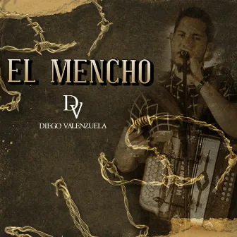 El Mencho (En Vivo) by Diego Valenzuela