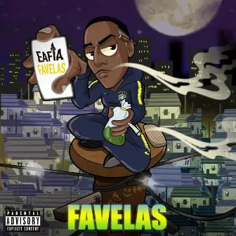 FAVELAS by Eafia