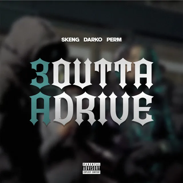 3 Outta Drive