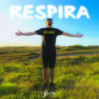 Respira by DJ Dac