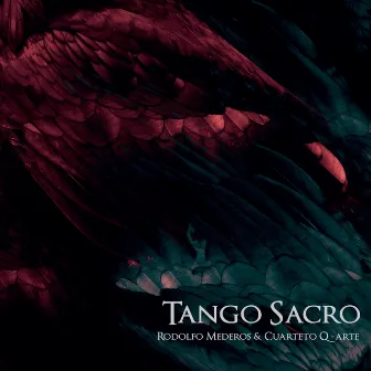 Tango Sacro by Cuarteto Q-Arte