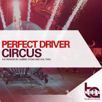 Circus by Perfect Driver