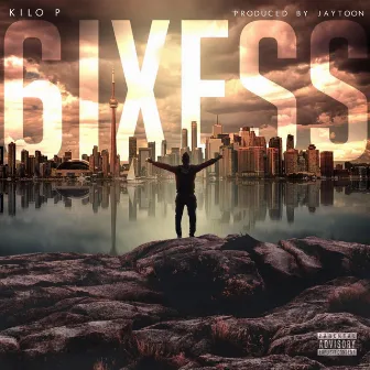 6ixess by Kilo P