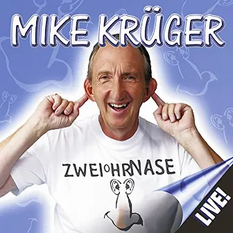 Zweiohrnase Live! (Remastered 2022) by Mike Krüger