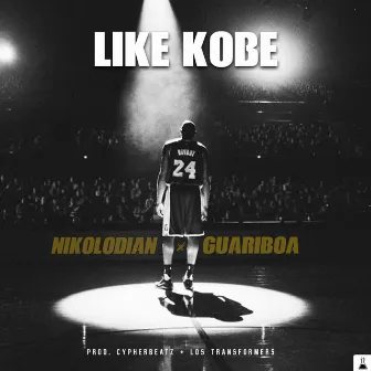 Like Kobe by Guariboa