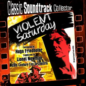 Violent Saturday (Ost) [1955] by Lionel Newman