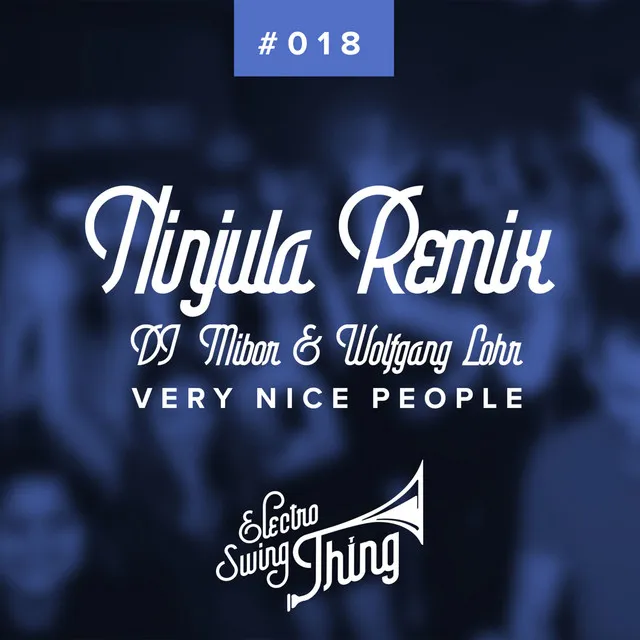 Very Nice People - Ninjula G-Swing Remix