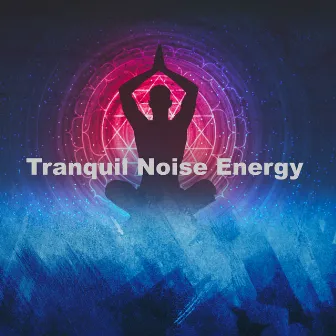 Tranquil Noise Energy by 741Hz Energy Orbiting Manifest Healing