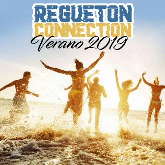 Verano 2019 by Regueton Connection