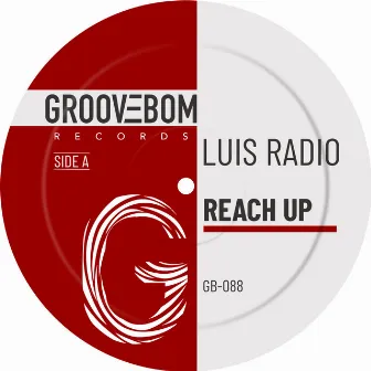 Reach Up by Luis Radio