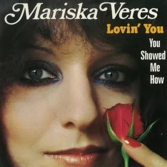 Lovin' You (Remastered) by Mariska Veres