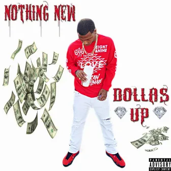 Nothing New by Dolla$ Up