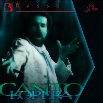 Cantolopera: Bass Arias, Vol. 3 by Marco Pauluzzo